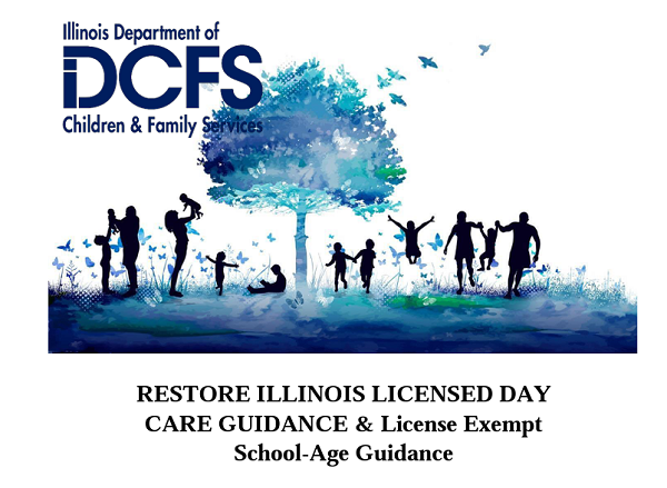 Cover of DCFS Restore Illinois Day Care and License-Exempt School-Age Guidance showing silhouette figures of families and children playing under a tree.