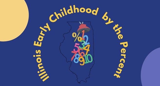 An outline of Illinois with a jumble of colorful numbers scrunched inside. In a semi-circle, the title reads: Illinois Early Childhood by the Percent